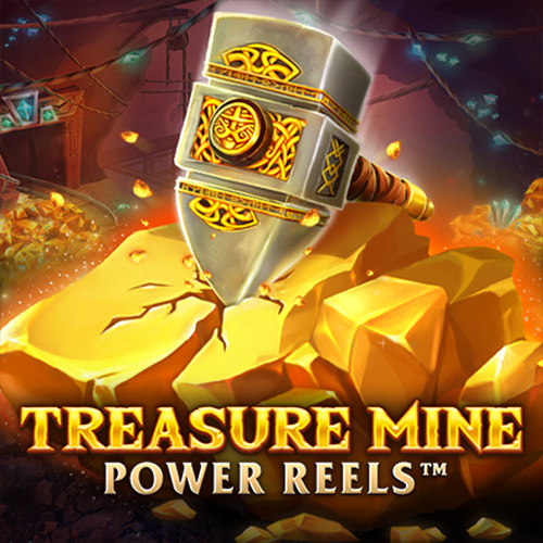 Treasure Mine Power Reels